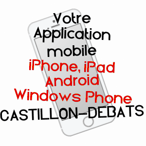 application mobile à CASTILLON-DEBATS / GERS