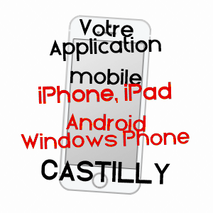 application mobile à CASTILLY / CALVADOS