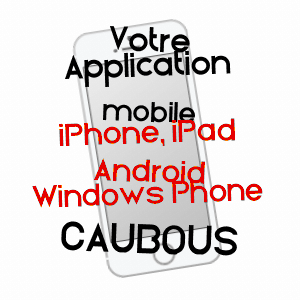 application mobile à CAUBOUS / HAUTES-PYRéNéES