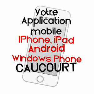 application mobile à CAUCOURT / PAS-DE-CALAIS