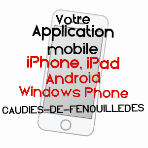 application mobile à CAUDIèS-DE-FENOUILLèDES / PYRéNéES-ORIENTALES