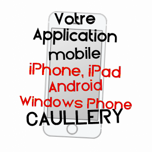 application mobile à CAULLERY / NORD