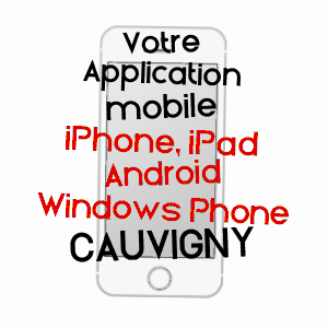 application mobile à CAUVIGNY / OISE