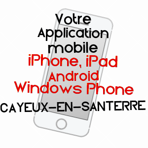 application mobile à CAYEUX-EN-SANTERRE / SOMME