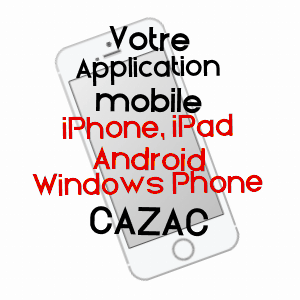 application mobile à CAZAC / HAUTE-GARONNE