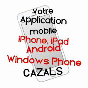application mobile à CAZALS / TARN-ET-GARONNE