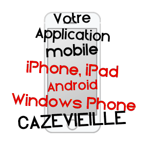 application mobile à CAZEVIEILLE / HéRAULT