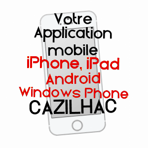 application mobile à CAZILHAC / HéRAULT