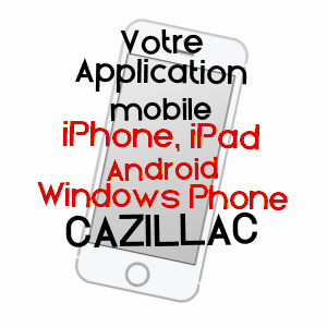 application mobile à CAZILLAC / LOT