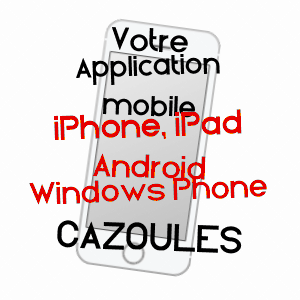 application mobile à CAZOULèS / DORDOGNE