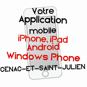 application mobile à CéNAC-ET-SAINT-JULIEN / DORDOGNE