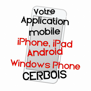 application mobile à CERBOIS / CHER