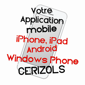 application mobile à CéRIZOLS / ARIèGE