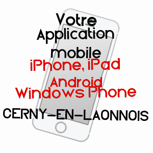 application mobile à CERNY-EN-LAONNOIS / AISNE