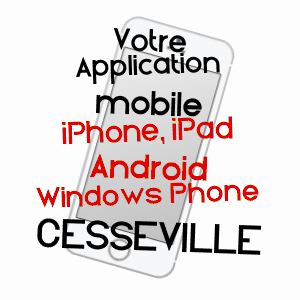 application mobile à CESSEVILLE / EURE