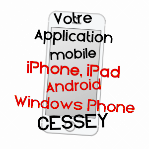 application mobile à CESSEY / DOUBS