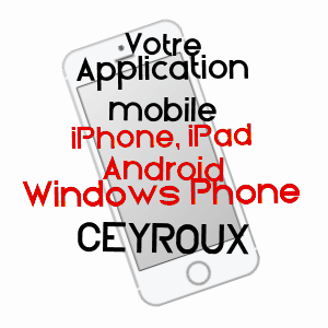 application mobile à CEYROUX / CREUSE