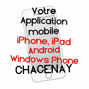 application mobile à CHACENAY / AUBE