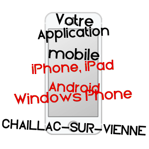 application mobile à CHAILLAC-SUR-VIENNE / HAUTE-VIENNE