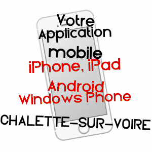 application mobile à CHALETTE-SUR-VOIRE / AUBE