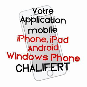 application mobile à CHALIFERT / SEINE-ET-MARNE