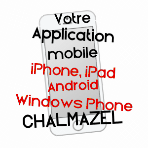application mobile à CHALMAZEL / LOIRE