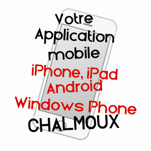 application mobile à CHALMOUX / SAôNE-ET-LOIRE