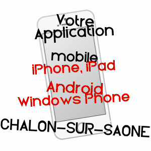 application mobile à CHALON-SUR-SAôNE / SAôNE-ET-LOIRE