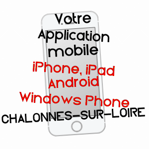 application mobile à CHALONNES-SUR-LOIRE / MAINE-ET-LOIRE