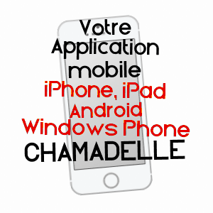 application mobile à CHAMADELLE / GIRONDE
