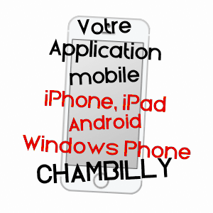 application mobile à CHAMBILLY / SAôNE-ET-LOIRE