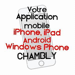 application mobile à CHAMBLY / OISE