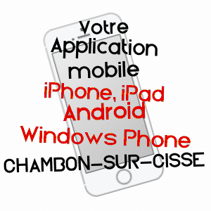 application mobile à CHAMBON-SUR-CISSE / LOIR-ET-CHER