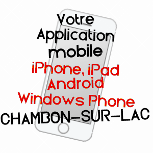 application mobile à CHAMBON-SUR-LAC / PUY-DE-DôME