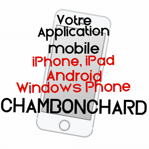 application mobile à CHAMBONCHARD / CREUSE