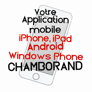 application mobile à CHAMBORAND / CREUSE