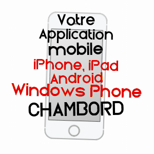 application mobile à CHAMBORD / LOIR-ET-CHER
