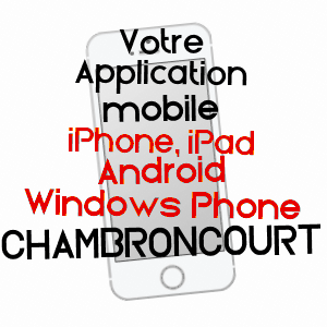 application mobile à CHAMBRONCOURT / HAUTE-MARNE