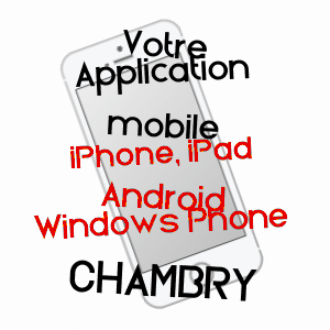 application mobile à CHAMBRY / SEINE-ET-MARNE