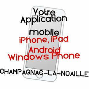 application mobile à CHAMPAGNAC-LA-NOAILLE / CORRèZE