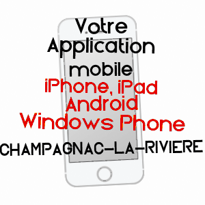 application mobile à CHAMPAGNAC-LA-RIVIèRE / HAUTE-VIENNE
