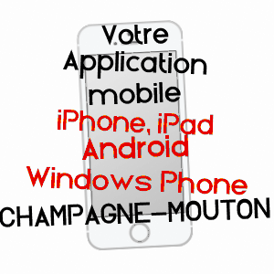 application mobile à CHAMPAGNE-MOUTON / CHARENTE
