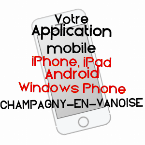 application mobile à CHAMPAGNY-EN-VANOISE / SAVOIE