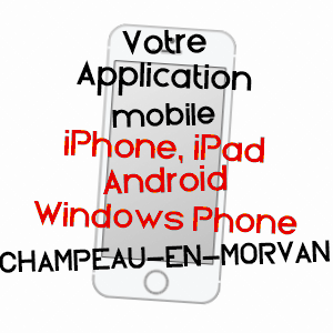 application mobile à CHAMPEAU-EN-MORVAN / CôTE-D'OR