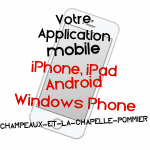 application mobile à CHAMPEAUX-ET-LA-CHAPELLE-POMMIER / DORDOGNE