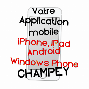 application mobile à CHAMPEY / HAUTE-SAôNE