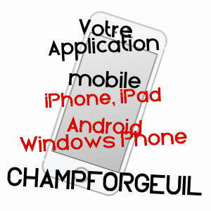 application mobile à CHAMPFORGEUIL / SAôNE-ET-LOIRE