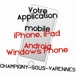 application mobile à CHAMPIGNY-SOUS-VARENNES / HAUTE-MARNE