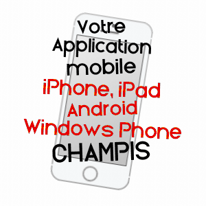 application mobile à CHAMPIS / ARDèCHE