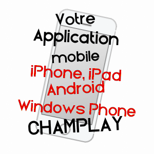 application mobile à CHAMPLAY / YONNE